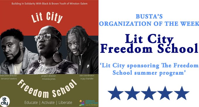 Busta’s Organization of the Week: Lit City sponsoring The Freedom School summer program