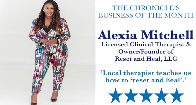 The Chronicle’s Business of the Month: Local therapist teaches us how to ‘reset and heal’