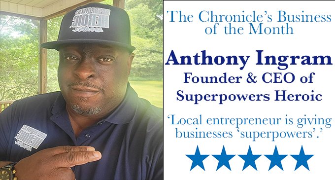 The Chronicle’s Business of the Month: Local entrepreneur is giving businesses ‘superpowers’