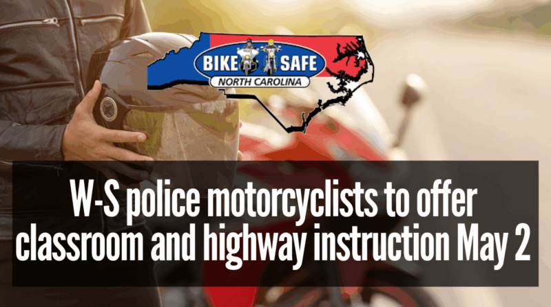 Winston-Salem police motorcyclists to offer classroom and highway instruction 