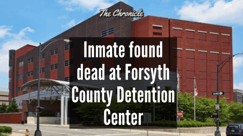 Inmate found dead at Forsyth County Detention Center 