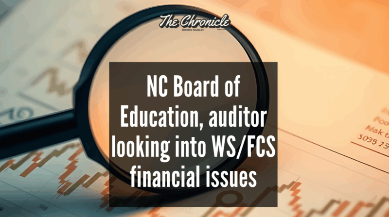 NC Board of Education, auditor looking into WS/FCS financial issues  