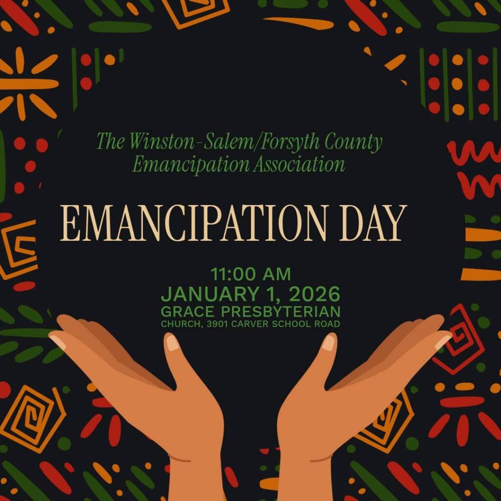 Winston-Salem/Forsyth County Prepares to Commemorate Emancipation Day, Honoring Roots and Community Resilience