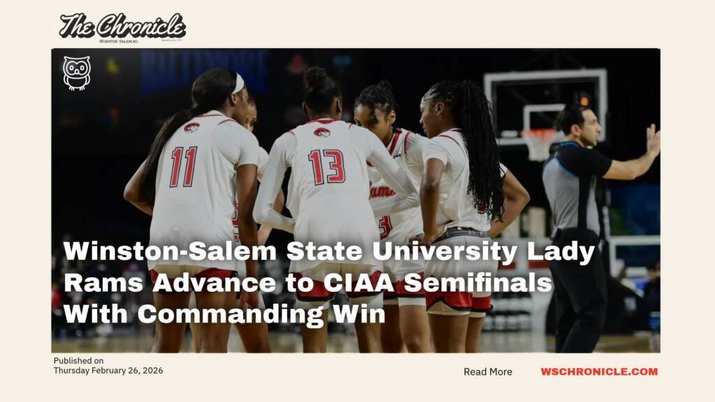 Winston-Salem State University Lady Rams Advance to CIAA Semifinals With Commanding Win