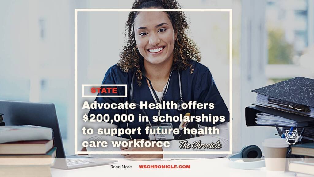 Advocate Health offers $200,000 in scholarships to support future health care workforce